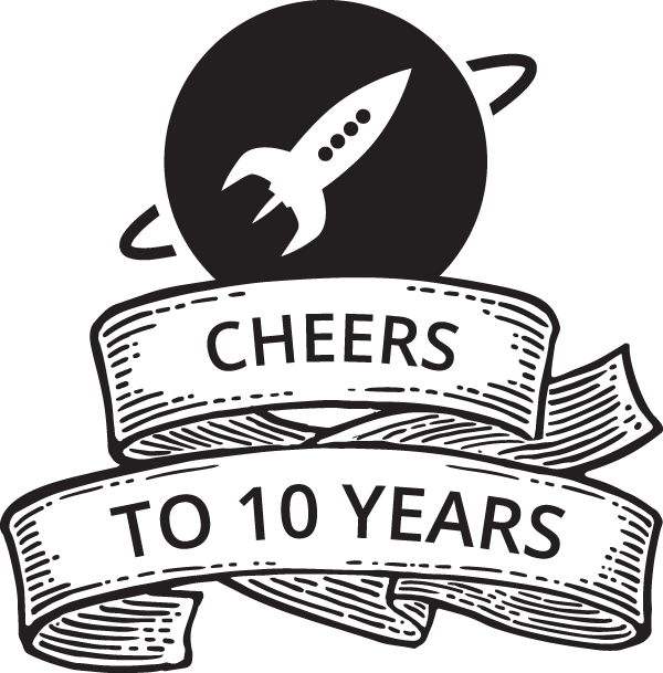 Action Rocket - Cheers to 10 years!